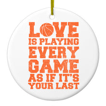 DistinctInk® Hanging Ceramic Christmas Tree Ornament with Gold String - Great Gift / Present - 2 3/4 inch Diameter - Love is Playing Every Game As If It's Your Last