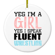 DistinctInk® Hanging Ceramic Christmas Tree Ornament with Gold String - Great Gift / Present - 2 3/4 inch Diameter - Yes I'm a Girl Yes I Speak Fluent Wrestling