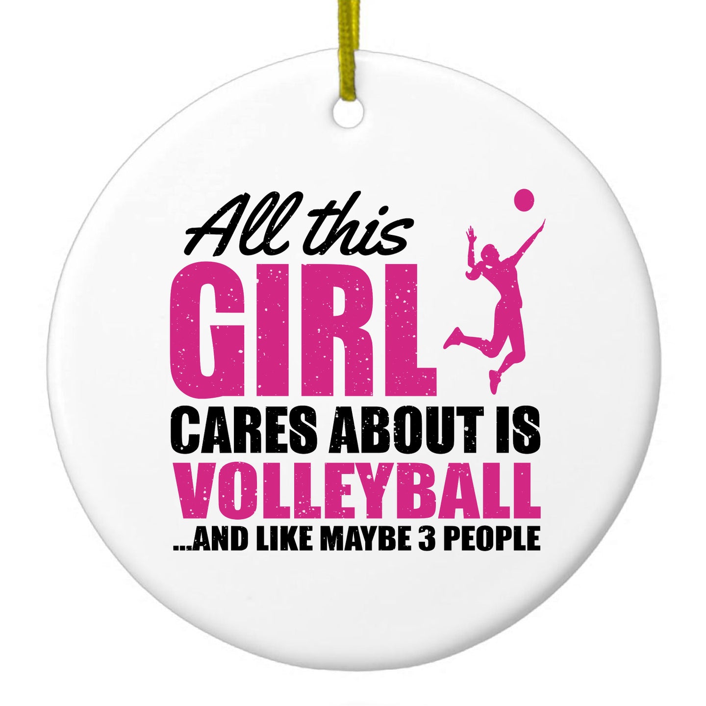 DistinctInk® Hanging Ceramic Christmas Tree Ornament with Gold String - Great Gift / Present - 2 3/4 inch Diameter - All This Girl Cares About is Volleyball