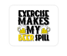 DistinctInk Custom Foam Rubber Mouse Pad - 1/4" Thick - Exercise Makes My Beer Spill