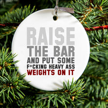 Raise the Bar And Put Some Heave Weights On Ceramic Ornament