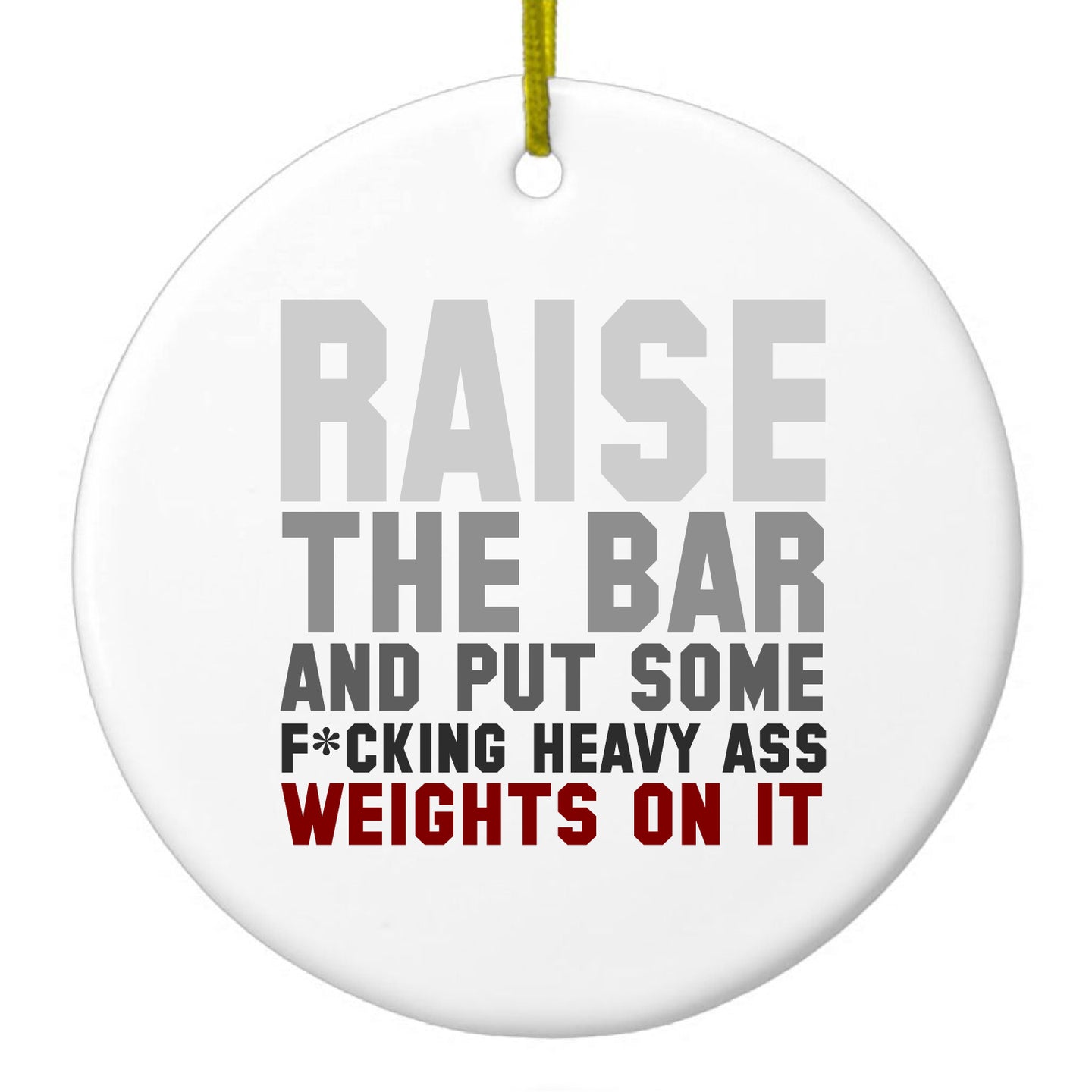 Raise the Bar And Put Some Heave Weights On Ceramic Ornament