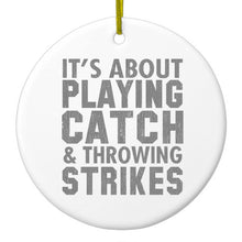 DistinctInk® Hanging Ceramic Christmas Tree Ornament with Gold String - Great Gift / Present - 2 3/4 inch Diameter - It's About Playing Catch & Throwing Strikes