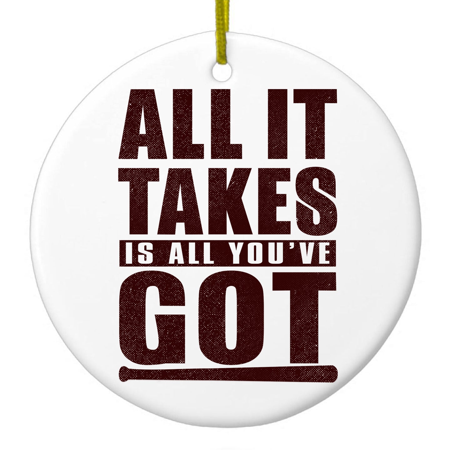 DistinctInk® Hanging Ceramic Christmas Tree Ornament with Gold String - Great Gift / Present - 2 3/4 inch Diameter - All It Takes Is All You've Got Baseball