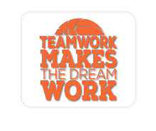 DistinctInk Custom Foam Rubber Mouse Pad - 1/4" Thick - Teamwork Makes the Dream Work Basketball