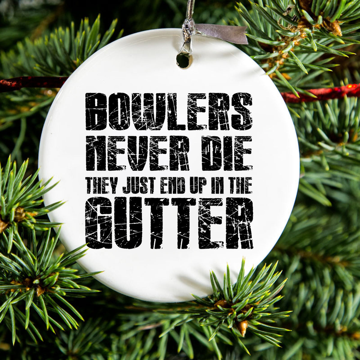 Bowlers Never Die They End Up In The Gutter Ceramic Ornament, view 2