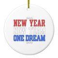 New Year New Team One Dream Ceramic Ornament