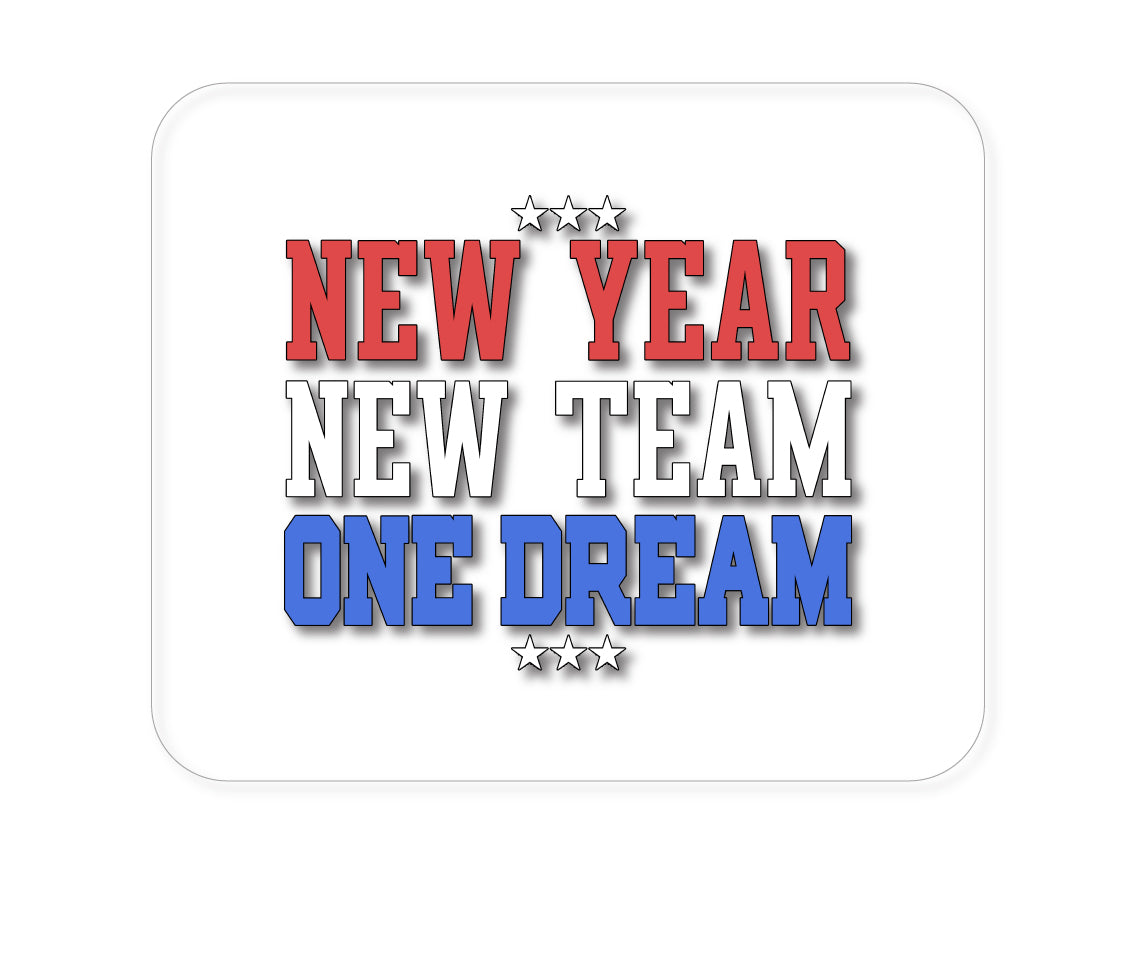 Custom Foam Rubber Mouse Pad - New Year New Team One Dream