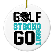 DistinctInk® Hanging Ceramic Christmas Tree Ornament with Gold String - Great Gift / Present - 2 3/4 inch Diameter - Golf Strong Go Long