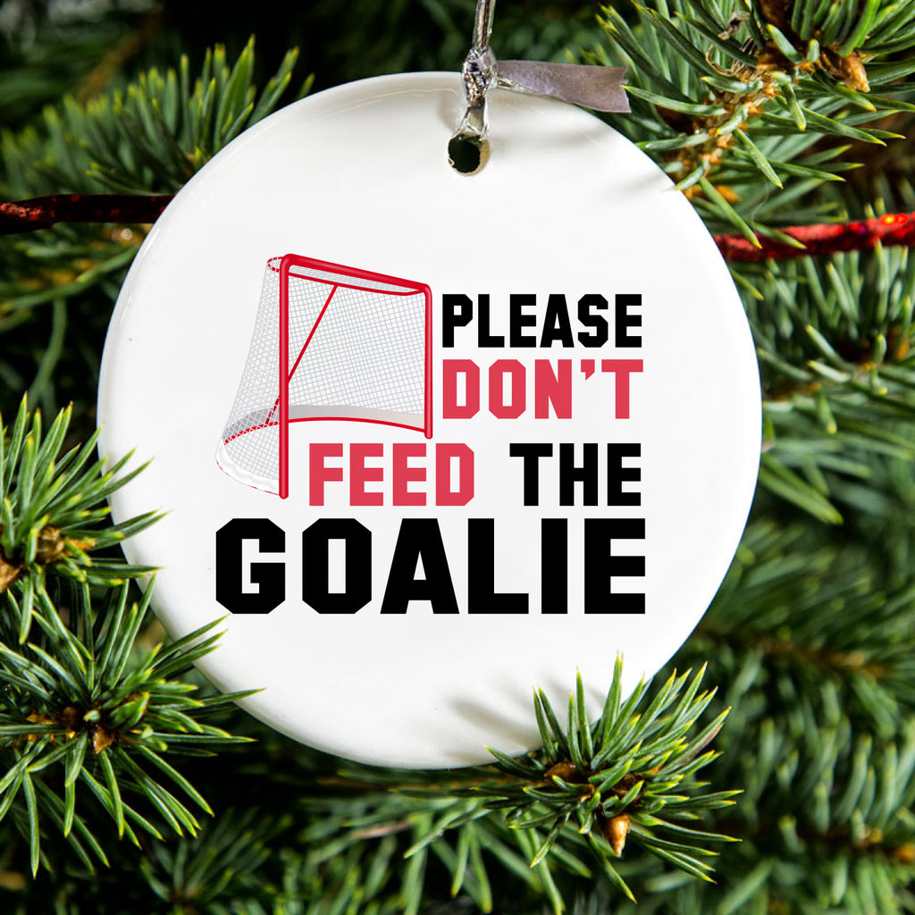 Please Don't Feed the Goalie Ceramic Ornament, view 2