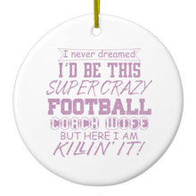 DistinctInk® Hanging Ceramic Christmas Tree Ornament with Gold String - Great Gift / Present - 2 3/4 inch Diameter - Super Crazy Football Coach Wife Killin' It