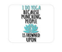DistinctInk Custom Foam Rubber Mouse Pad - 1/4" Thick - I Do Yoga Punching People Frowned Upon
