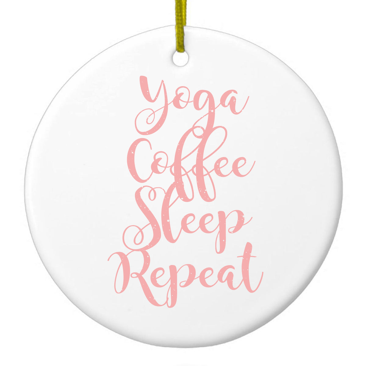 Yoga Coffee Sleep Repeat Ceramic Ornament