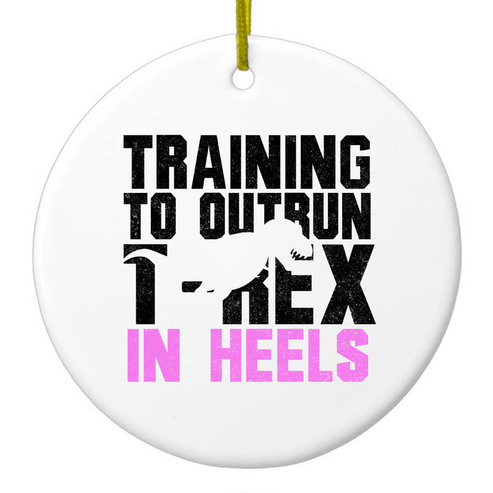 Training to Outrun T-Rex in Heels Ceramic Ornament