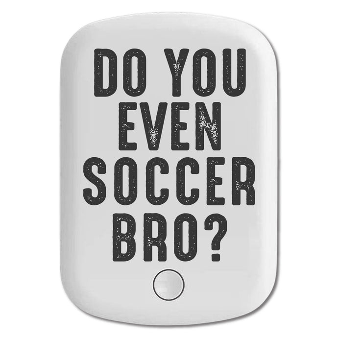 DistinctInk Magnetic Battery Pack, Wireless Portable Charger with USB-C Cable, Compatible with MagSafe iPhone 14 / 13 / 12 Series - Do You Even Soccer Bro?