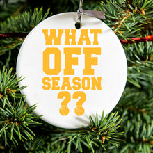 DistinctInk® Hanging Ceramic Christmas Tree Ornament with Gold String - Great Gift / Present - 2 3/4 inch Diameter - What Off Season?  Basketball