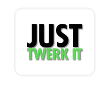 DistinctInk Custom Foam Rubber Mouse Pad - 1/4" Thick - Just Twerk It