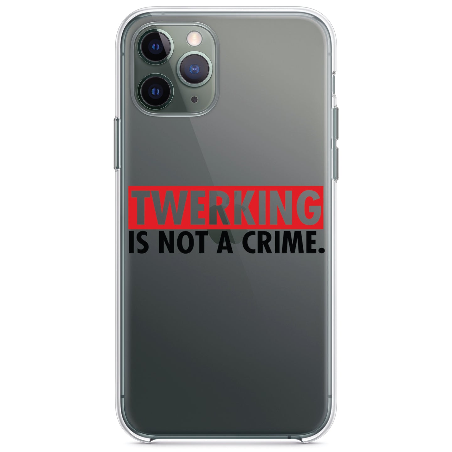 DistinctInk® Clear Shockproof Hybrid Case for Apple iPhone / Samsung Galaxy / Google Pixel - Twerking is Not a Crime