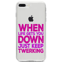 DistinctInk® Clear Shockproof Hybrid Case for Apple iPhone / Samsung Galaxy / Google Pixel - When Life Gets You Down Just Keep Twerking