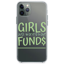 DistinctInk® Clear Shockproof Hybrid Case for Apple iPhone / Samsung Galaxy / Google Pixel - Girls Just Wanna Have Fund $
