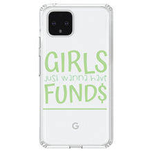 DistinctInk® Clear Shockproof Hybrid Case for Apple iPhone / Samsung Galaxy / Google Pixel - Girls Just Wanna Have Fund $