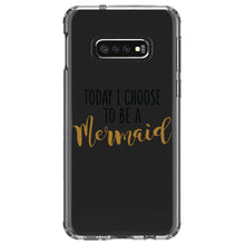 DistinctInk® Clear Shockproof Hybrid Case for Apple iPhone / Samsung Galaxy / Google Pixel - Today I Choose to be a Mermaid