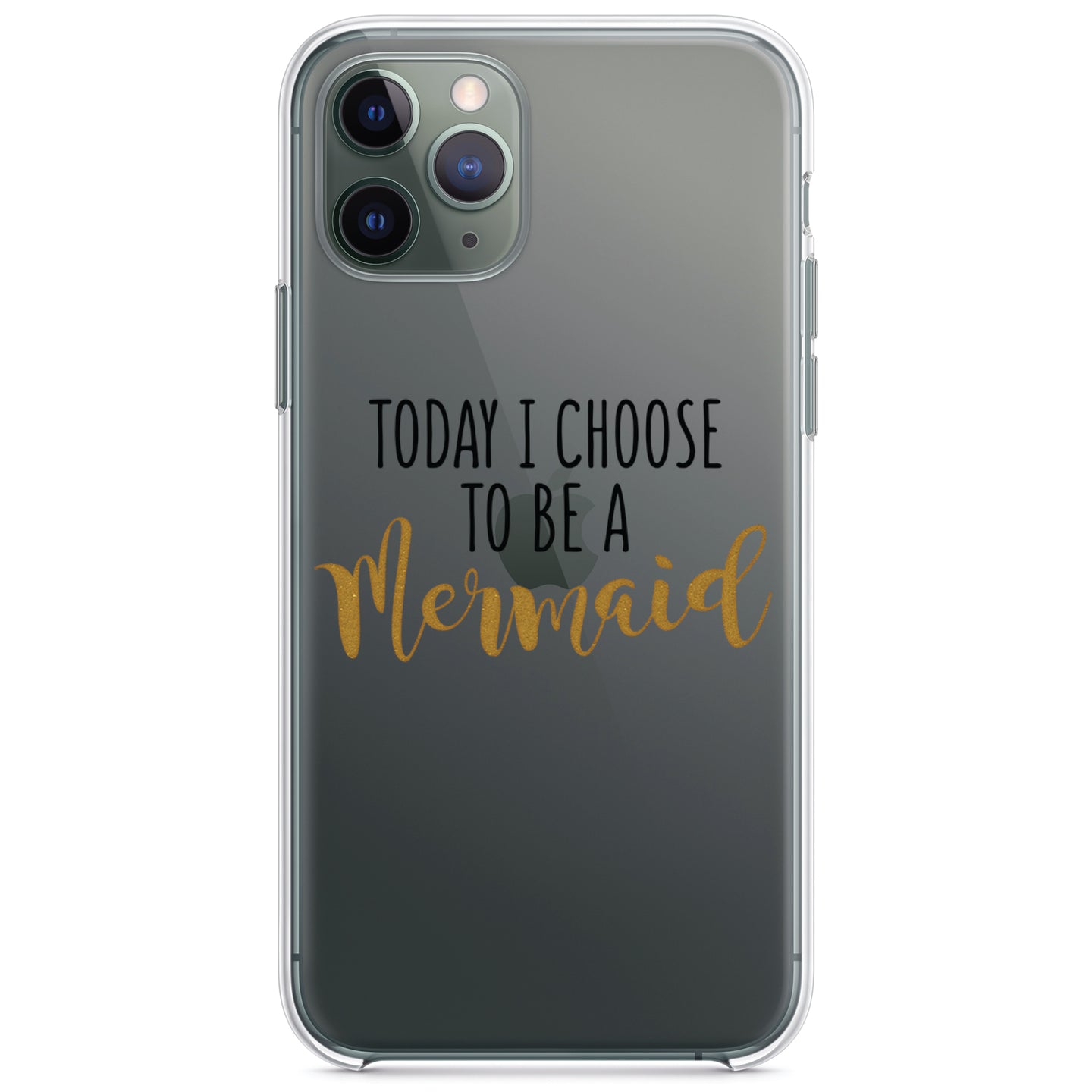 DistinctInk® Clear Shockproof Hybrid Case for Apple iPhone / Samsung Galaxy / Google Pixel - Today I Choose to be a Mermaid