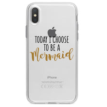 DistinctInk® Clear Shockproof Hybrid Case for Apple iPhone / Samsung Galaxy / Google Pixel - Today I Choose to be a Mermaid