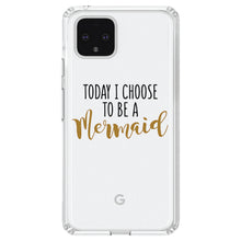 DistinctInk® Clear Shockproof Hybrid Case for Apple iPhone / Samsung Galaxy / Google Pixel - Today I Choose to be a Mermaid