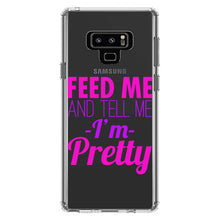 DistinctInk® Clear Shockproof Hybrid Case for Apple iPhone / Samsung Galaxy / Google Pixel - Feed Me and Tell Me I'm Pretty