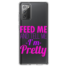 DistinctInk® Clear Shockproof Hybrid Case for Apple iPhone / Samsung Galaxy / Google Pixel - Feed Me and Tell Me I'm Pretty