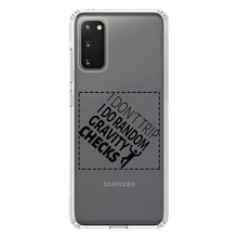 DistinctInk® Clear Shockproof Hybrid Case for Apple iPhone / Samsung Galaxy / Google Pixel - I Don't Trip I Do Random Gravity Checks