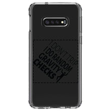DistinctInk® Clear Shockproof Hybrid Case for Apple iPhone / Samsung Galaxy / Google Pixel - I Don't Trip I Do Random Gravity Checks