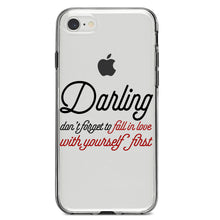 DistinctInk® Clear Shockproof Hybrid Case for Apple iPhone / Samsung Galaxy / Google Pixel - Darling Don't Forget to Fall In Love with Yourself