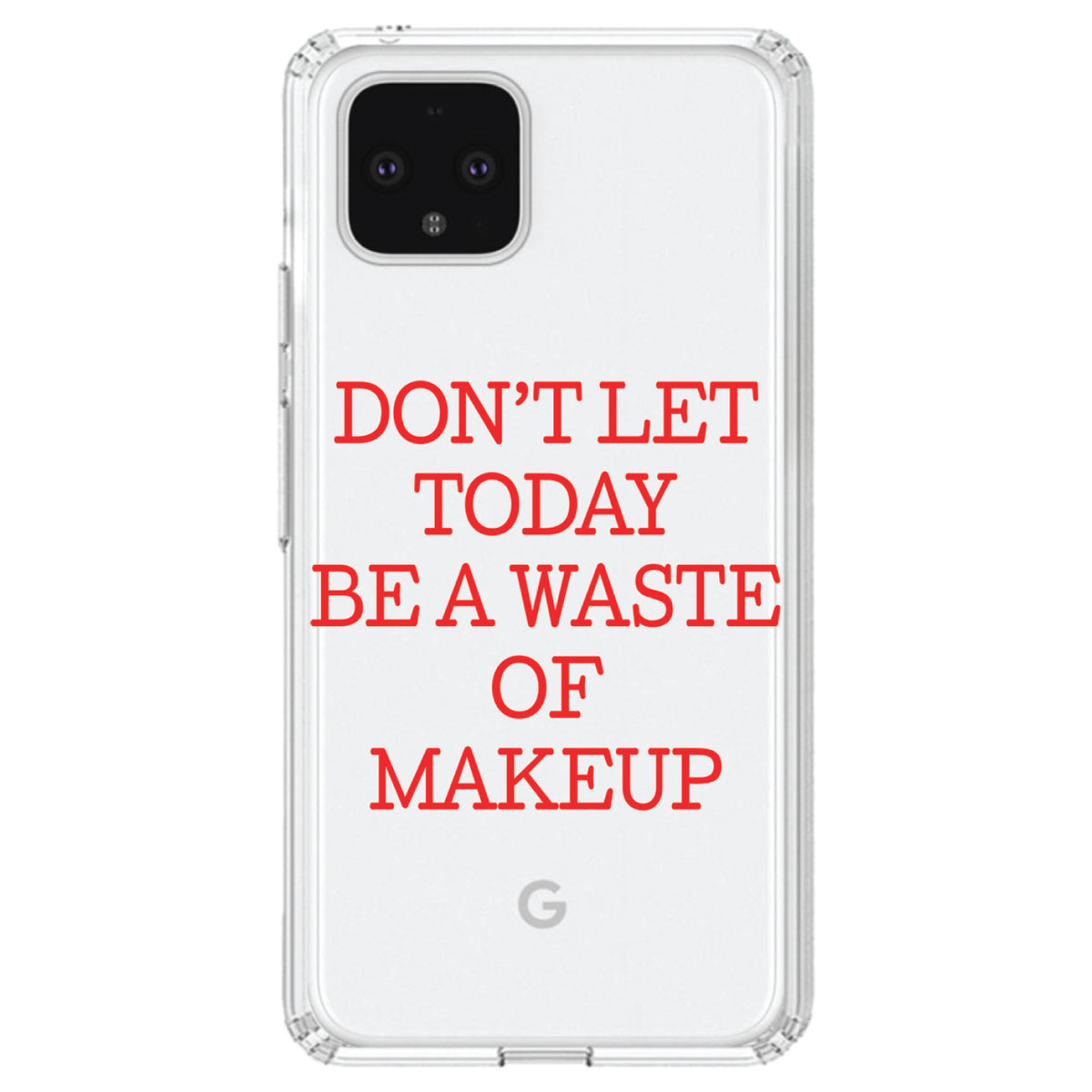 Don't Let Today Be a Waste of Makeup Clear Shockproof iPhone Case, view 23