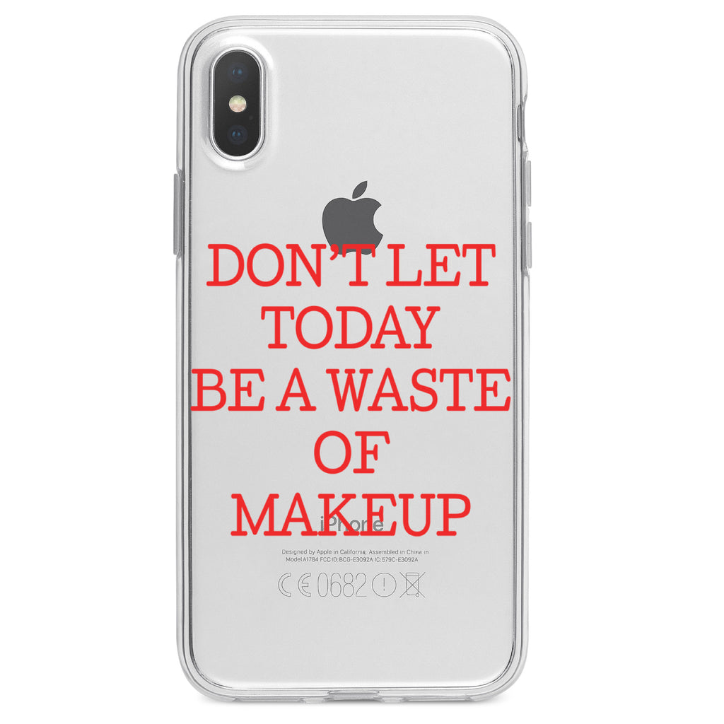 Don't Let Today Be a Waste of Makeup Clear Shockproof iPhone Case, view 4