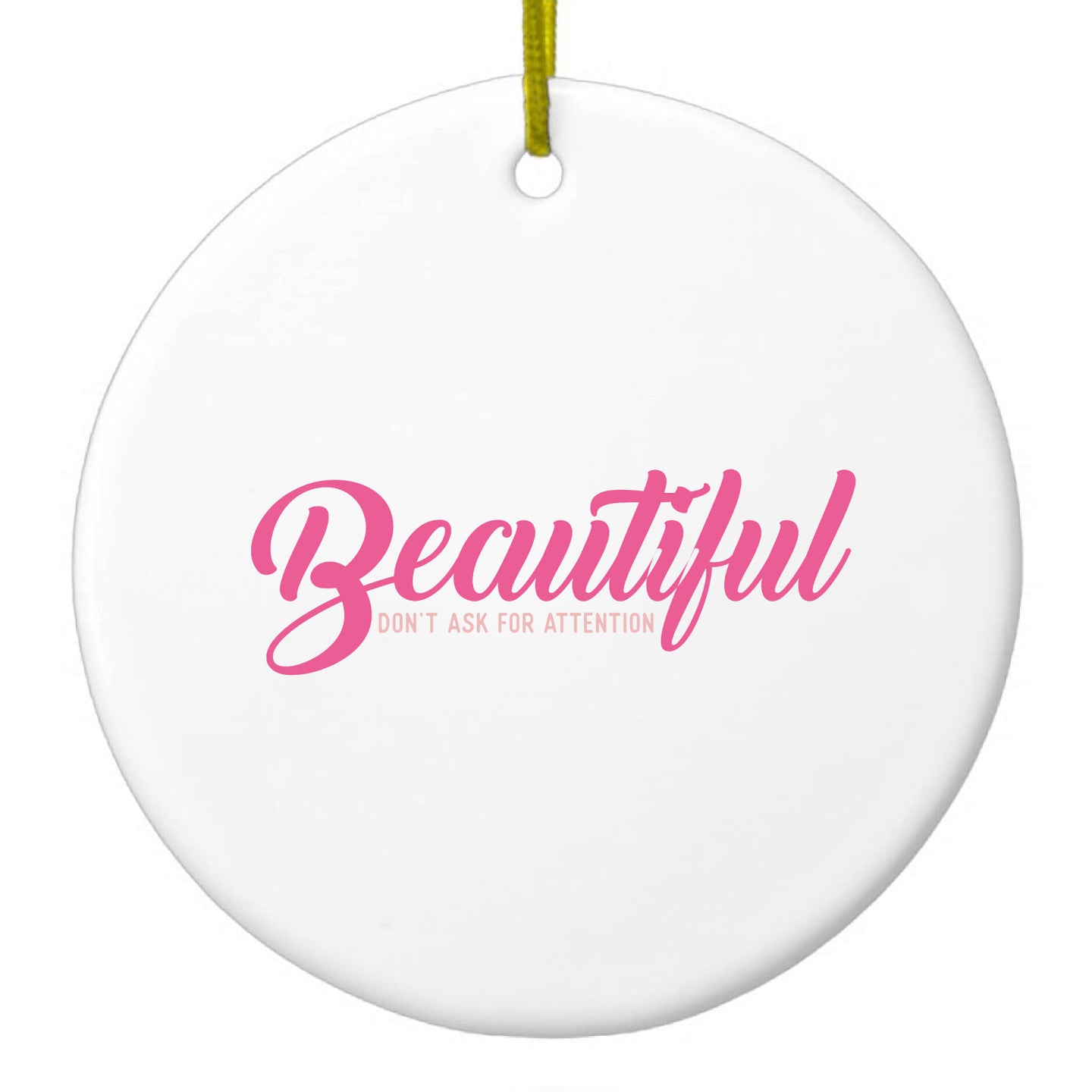 DistinctInk® Hanging Ceramic Christmas Tree Ornament with Gold String - Great Gift / Present - 2 3/4 inch Diameter - Beautiful Don't Ask for Attention