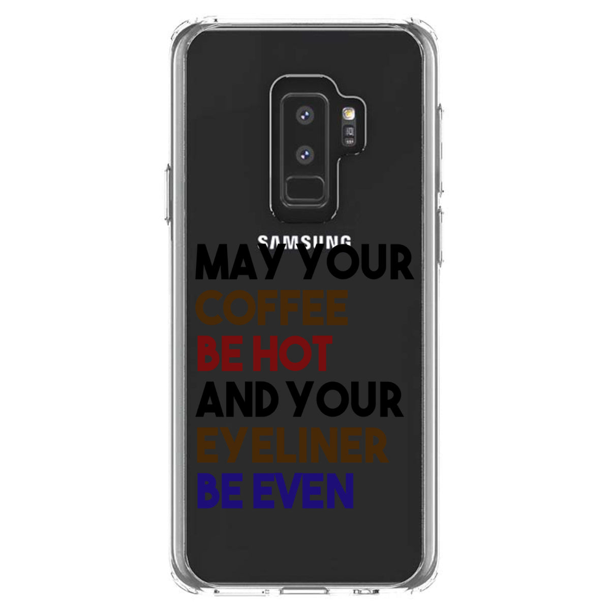 May Your Coffee Be Hot Eyeliner Be Even Clear Shockproof iPhone Case, view 20