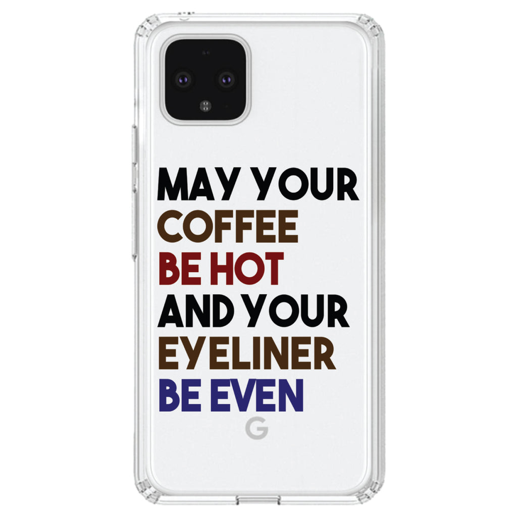 May Your Coffee Be Hot Eyeliner Be Even Clear Shockproof iPhone Case, view 23