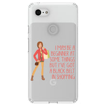 DistinctInk® Clear Shockproof Hybrid Case for Apple iPhone / Samsung Galaxy / Google Pixel - Beginner at Some Things Black Belt in Shopping