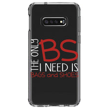 DistinctInk® Clear Shockproof Hybrid Case for Apple iPhone / Samsung Galaxy / Google Pixel - The Only BS I Need is Bags and Shoes
