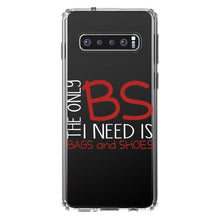 DistinctInk® Clear Shockproof Hybrid Case for Apple iPhone / Samsung Galaxy / Google Pixel - The Only BS I Need is Bags and Shoes