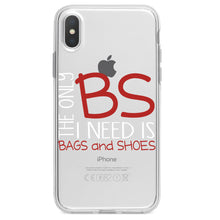 DistinctInk® Clear Shockproof Hybrid Case for Apple iPhone / Samsung Galaxy / Google Pixel - The Only BS I Need is Bags and Shoes