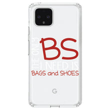 DistinctInk® Clear Shockproof Hybrid Case for Apple iPhone / Samsung Galaxy / Google Pixel - The Only BS I Need is Bags and Shoes