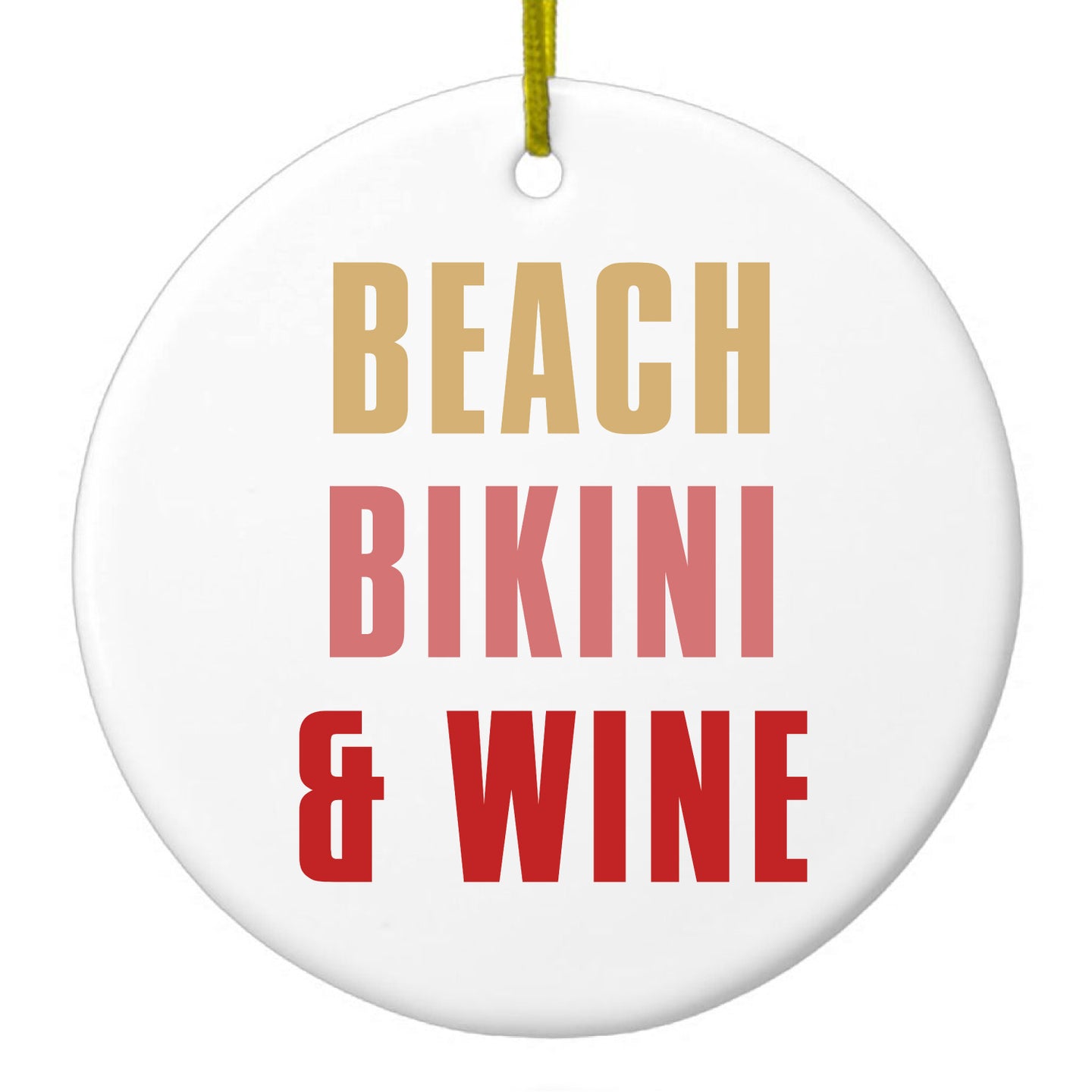 DistinctInk® Hanging Ceramic Christmas Tree Ornament with Gold String - Great Gift / Present - 2 3/4 inch Diameter - Beach Bikini & Wine