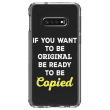DistinctInk® Clear Shockproof Hybrid Case for Apple iPhone / Samsung Galaxy / Google Pixel - IF You Want to be Original Be Ready to be Copied