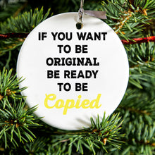 DistinctInk® Hanging Ceramic Christmas Tree Ornament with Gold String - Great Gift / Present - 2 3/4 inch Diameter - IF You Want to be Original Be Ready to be Copied