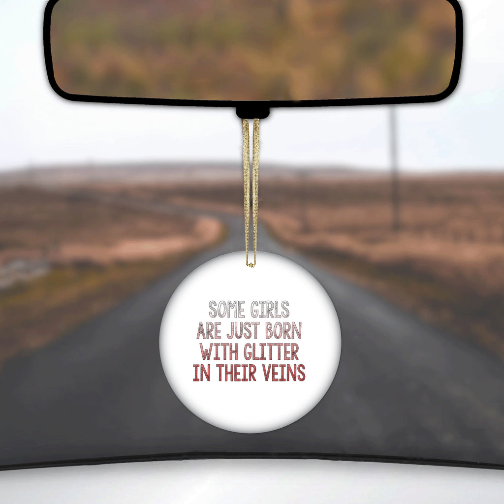 Some Girls Are Just Born with Glitter in Their Veins Ceramic Ornament, view 3