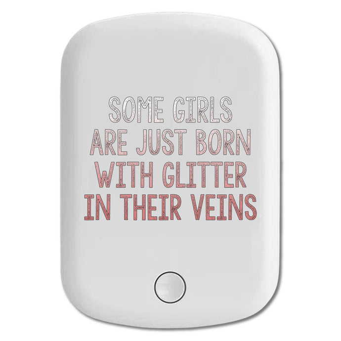 DistinctInk Magnetic Battery Pack, Wireless Portable Charger with USB-C Cable, Compatible with MagSafe iPhone 14 / 13 / 12 Series - Some Girls Are Just Born with Glitter in Their Veins
