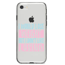 DistinctInk® Clear Shockproof Hybrid Case for Apple iPhone / Samsung Galaxy / Google Pixel - I Would Lose Wight But I Don't Like Losing